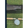 The Art of Angling: As Practised in Scotland