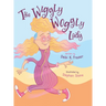 The Wiggly Woggly Lady