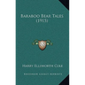 Baraboo Bear Tales (1915)