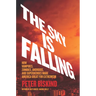 The Sky Is Falling: How Vampires, Zombies, Androids, and Superheroes Made America Great for Extremism