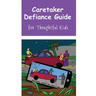 Caretaker Defiance Guide: for Thoughtful Kids