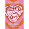 Do You Hate the One You Love?: Strategies for Healing and Saving Your Relationship