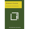 Bookman's Pleasure: A Recreation for Booklovers