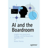AI and the Boardroom: Insights Into Governance, Strategy, and the Responsible Adoption of AI