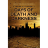 Days of Death and Darkness