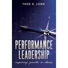 Performance Leadership: inspiring growth in others