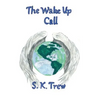 The Wake Up Call