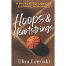 Hoops & Heartstrings