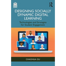 Designing Socially Dynamic Digital Learning: Technologies and Strategies for Student Engagement