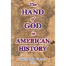 The Hand of God in American History