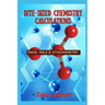 Bite-Sized Chemistry Calculations: Mass, Mole and Stoichiometry