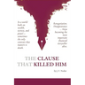 The Clause That Killed Him