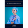 The Dilemma and Outlet of Medicine
