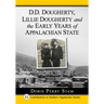 D.D. Dougherty, Lillie Dougherty and the Early Years of Appalachian State