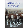 Texas Bound