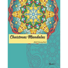 Christmas Mandalas Book 1: Adult Coloring Book