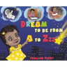 Dream to be from A to Zzz