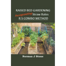 Raised Bed Gardening Incorporating Straw Bales - RS Combo Method