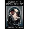Round Up the Unusual Suspects: A Babs Norman Golden Age of Hollywood Mystery