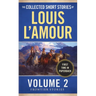 The Collected Short Stories of Louis l'Amour, Volume 2: Frontier Stories