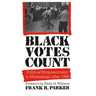 Black Votes Count: Political Empowerment in Mississippi After 1965