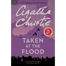 Taken at the Flood: A Hercule Poirot Mystery: The Official Authorized Edition