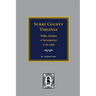 Surry County, Virginia Wills, Estates, Accounts and Inventories, 1730-1800