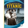 Children on the Titanic