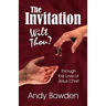 The Invitation: Wilt Thou?