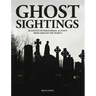 Ghost Sightings: Accounts of Paranormal Activity from Around the World