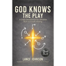 God Knows the Play: A Daily Devotional for Athletes Built to Finish Strong