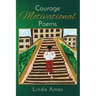 Courage Motivational Poems