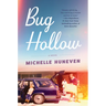 Bug Hollow