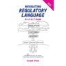 Navigating Regulatory Language: An A to Z Guide (Second Edition)