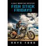 Fish Stick Fridays: Volume 1