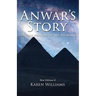 Anwar's Story: The True Meaning of the ALCHEMIST: New Edition II
