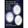 How Mother Rat Invented the World