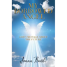 My Borrowed Angel: God's Message About the Future