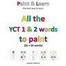 All the YCT 1 & 2 words to paint