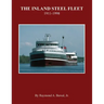 The Inland Steel Fleet: 1911-1998