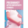 Pregnancy After Infertility Stories: Journey To Success: Praying For Pregnancy Miracle