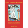 Seven Trumpets Asounding: A Commentary on the Book of Revelation In the Historic, Orthodox Tradition Of the Christian Church