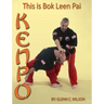 This Is Bok Leen Pai Kenpo