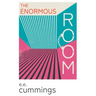 The Enormous Room;With an Introductory Poem by Anne Brontë