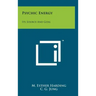 Psychic Energy: Its Source And Goal