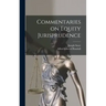 Commentaries on Equity Jurisprudence