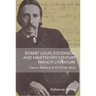 Robert Louis Stevenson and Nineteenth-Century French Literature: Literary Relations at the Fin de Siècle
