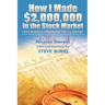 How I Made $2,000,000 in the Stock Market: Now Revised & Updated for the 21st Century