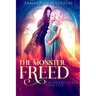 The Monster Freed