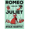 Romeo And/Or Juliet: A Chooseable-Path Adventure